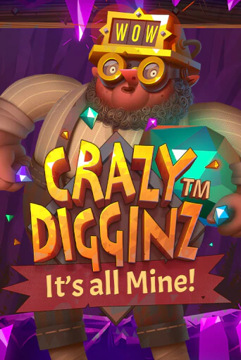 Crazy Digginz - It's all Mine! в демо-режиме играть бесплатно | Азино888