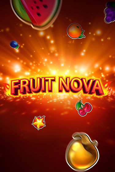 Fruit Nova в демо-режиме играть бесплатно | Азино888