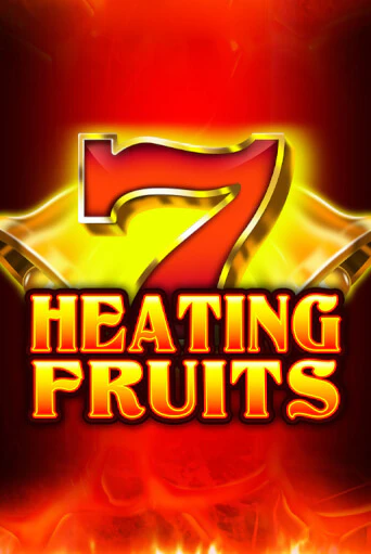Heating Fruits в демо-режиме играть бесплатно | Азино888