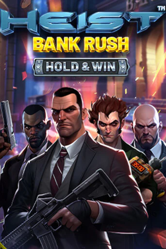 Heist: Bank Rush - Hold & Win в демо-режиме играть бесплатно | Азино888