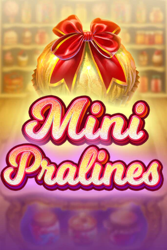 Mini Pralines в демо-режиме играть бесплатно | Азино888
