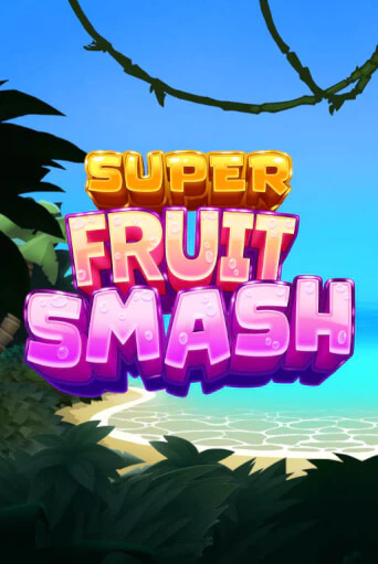 Super Fruit Smash в демо-режиме играть бесплатно | Азино888