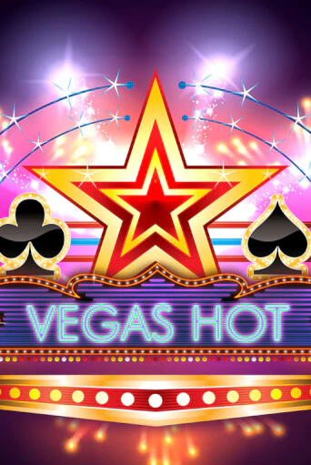 Vegas Hot в демо-режиме играть бесплатно | Азино888