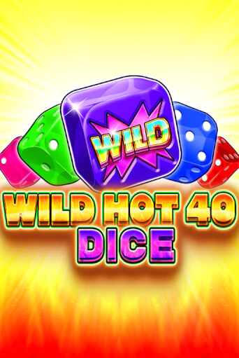 Wild Hot 40 Dice в демо-режиме играть бесплатно | Азино888
