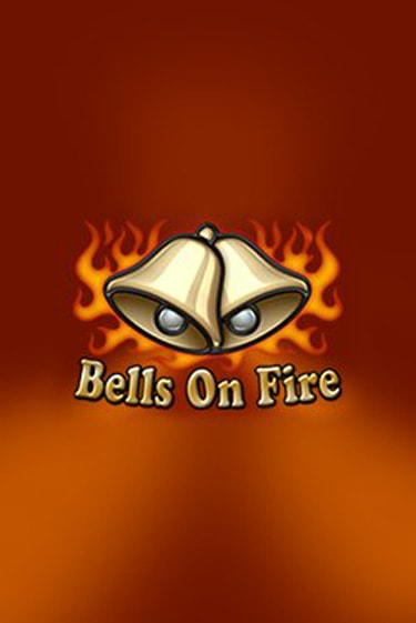 Bells on Fire в демо-режиме играть бесплатно | Азино888