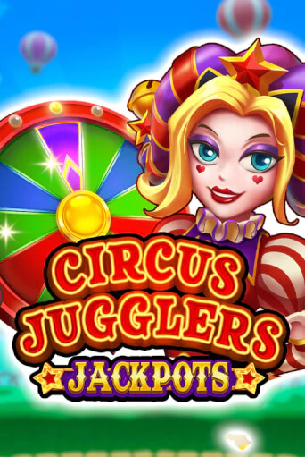 Circus Jugglers Jackpots в демо-режиме играть бесплатно | Азино888